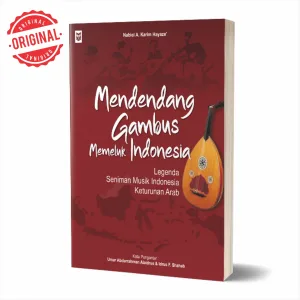 Mendendang Gambus Memeluk Indonesia