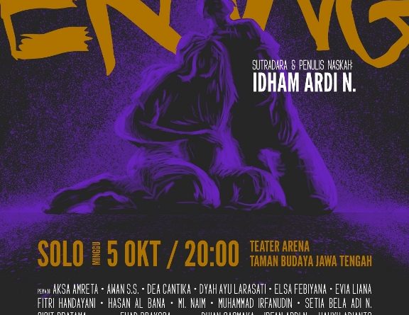 Erang 4 | BETAPA HIDUP MEMANGLAH PANGGUNG PEPERANGAN: Sebuah Catatan Menjelang Pementasan Teater Sandilara Di Surakarta